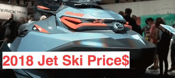 2018 Jet Ski Prices From Every Manufacturer Steven In Sales